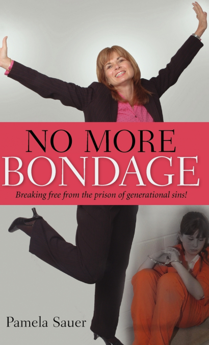 NO MORE BONDAGE