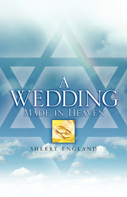 A WEDDING MADE IN HEAVEN