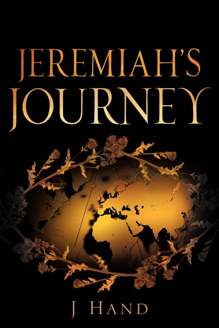JEREMIAH?S JOURNEY