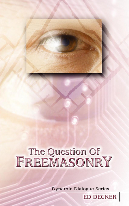 THE QUESTION OF FREEMASONRY
