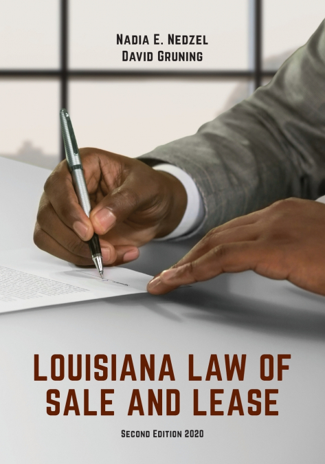LOUISIANA LAW OF SALE AND LEASE