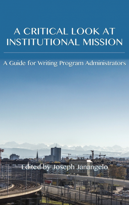 CRITICAL LOOK AT INSTITUTIONAL MISSION