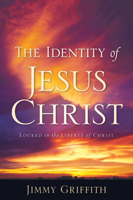 THE IDENTITY OF JESUS CHRIST