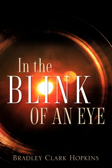 IN THE BLINK OF AN EYE