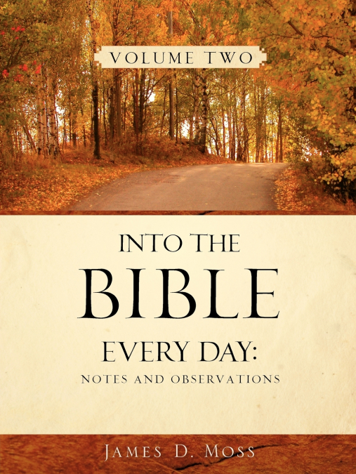INTO THE BIBLE EVERY DAY