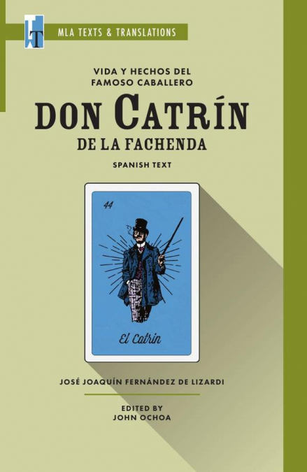 VIDA Y HECHOS DEL FAMOSO CABALLERO DON CATRIN DE LA FACHENDA