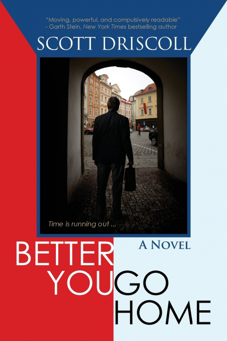 BETTER YOU GO HOME