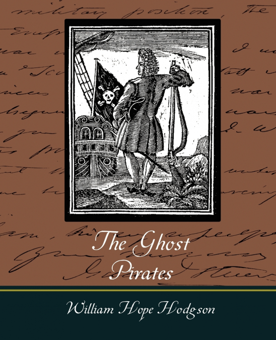 THE GHOST PIRATES