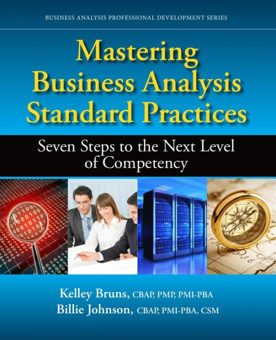 MASTERING BUSINESS ANALYSIS STANDARD PRACTICES