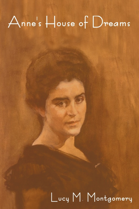 ANNE?S HOUSE OF DREAMS