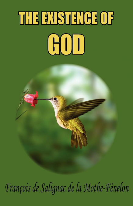 THE EXISTENCE OF GOD