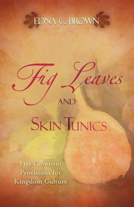 FIG LEAVES AND SKIN TUNICS