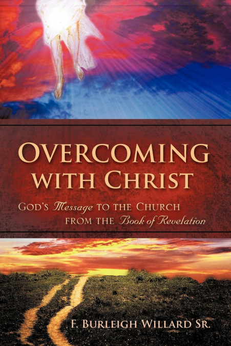 OVERCOMING WITH CHRIST