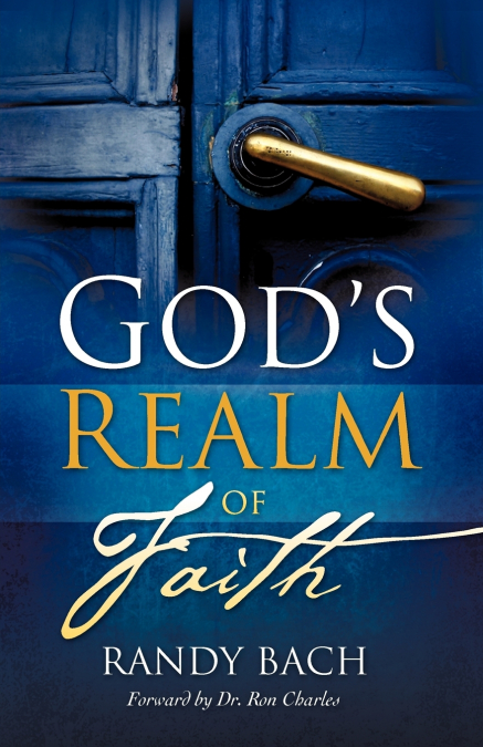 GOD?S REALM OF FAITH