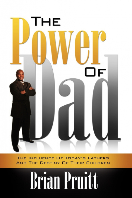 THE POWER OF DAD