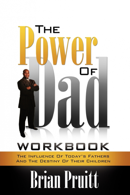 THE POWER OF DAD WORKBOOK