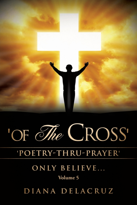 OF THE CROSS VOLUME 5