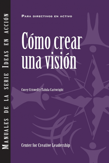 CREATING A VISION