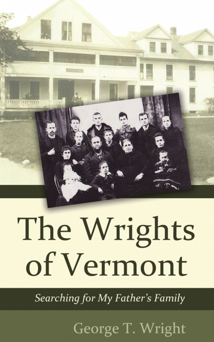 THE WRIGHTS OF VERMONT