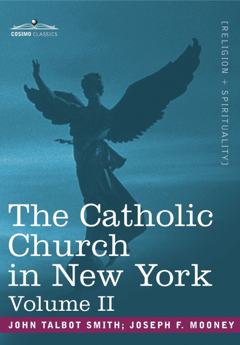 THE CATHOLIC CHURCH IN NEW YORK