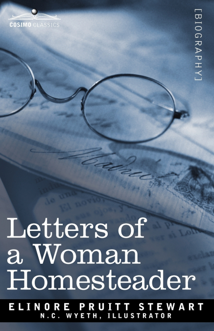LETTERS OF A WOMAN HOMESTEADER