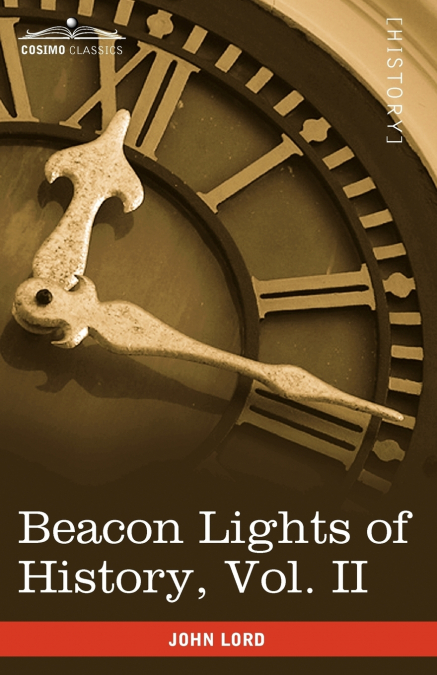 BEACON LIGHTS OF HISTORY, VOL. II
