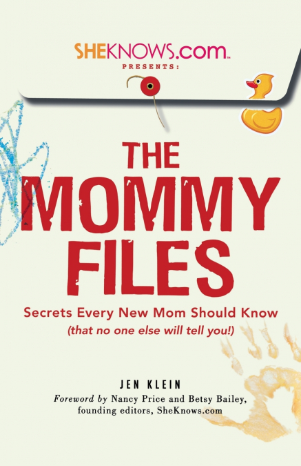 SHEKNOWS.COM PRESENTS - THE MOMMY FILES