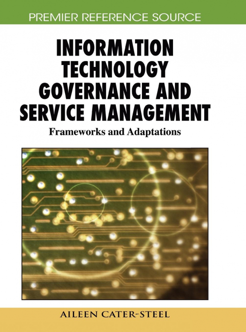INFORMATION TECHNOLOGY GOVERNANCE AND SERVICE MANAGEMENT