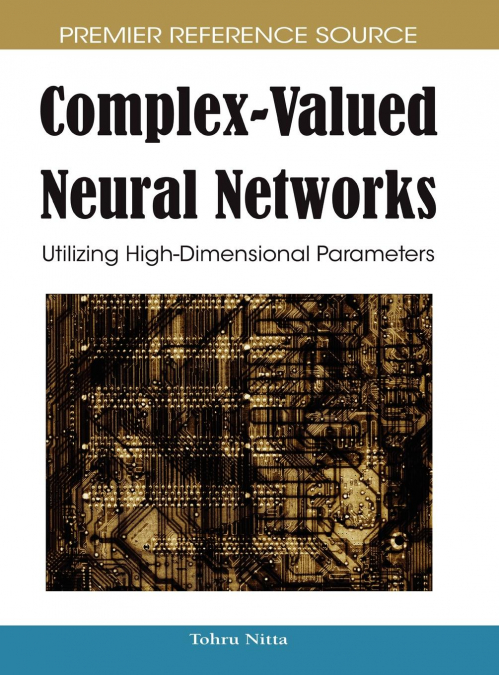 COMPLEX-VALUED NEURAL NETWORKS