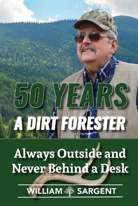 50 YEARS A DIRT FORESTER