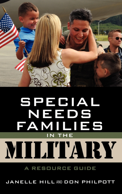SPECIAL NEEDS FAMILIES IN THE MILITARY