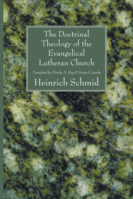 THE DOCTRINAL THEOLOGY OF THE EVANGELICAL LUTHERAN CHURCH