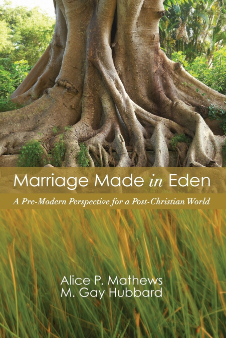 MARRIAGE MADE IN EDEN