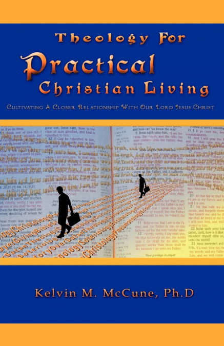 THEOLOGY FOR PRACTICAL CHRISTIAN LIVING
