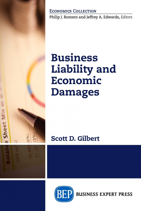 BUSINESS LIABILITY AND ECONOMIC DAMAGES