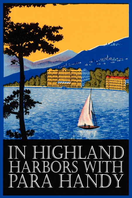 IN HIGHLAND HARBORS WITH PARA HANDY BY NEIL MUNRO, FICTION,