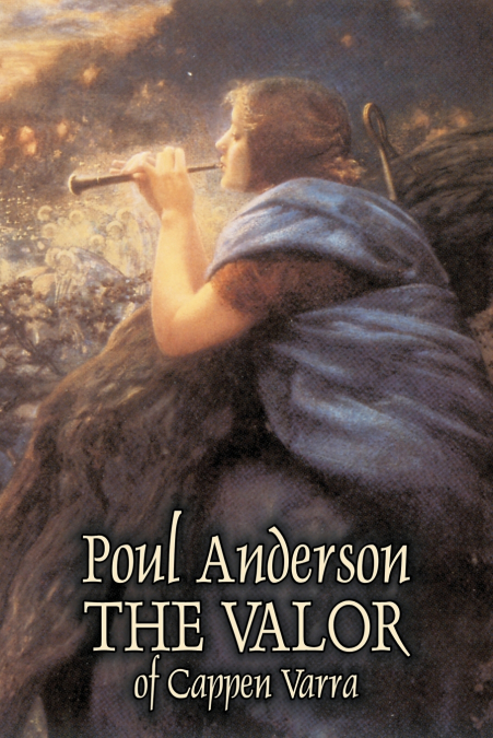 THE VALOR OF CAPPEN VARRA BY POUL ANDERSON, SCIENCE FICTION,