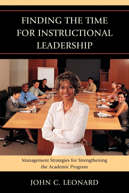 FINDING THE TIME FOR INSTRUCTIONAL LEADERSHIP
