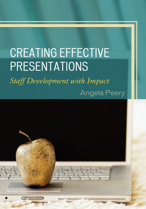 CREATING EFFECTIVE PRESENTATIONS