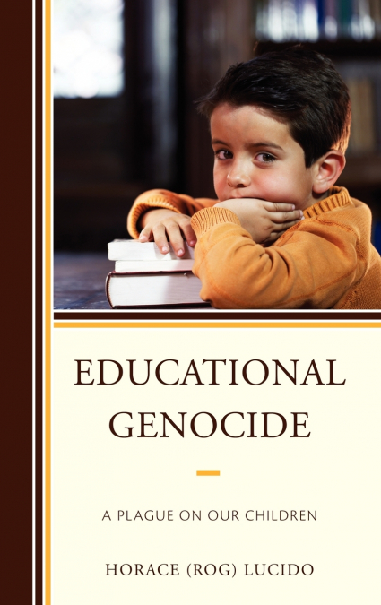EDUCATIONAL GENOCIDE