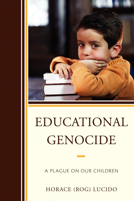 EDUCATIONAL GENOCIDE