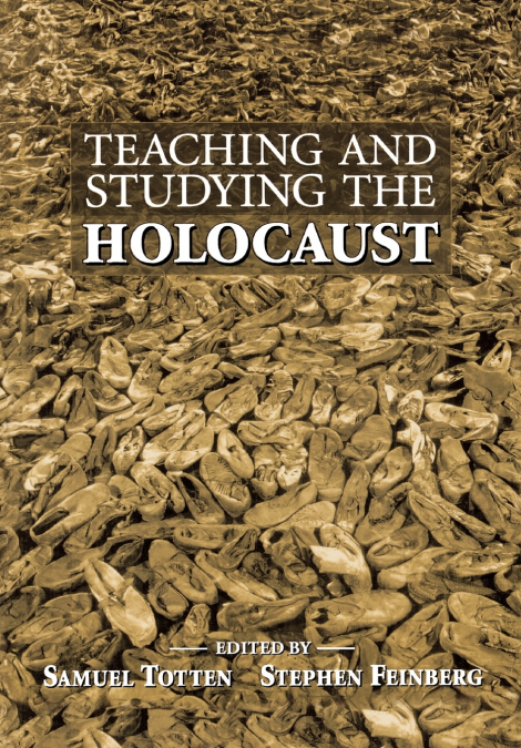 TEACHING AND STUDYING THE HOLOCAUST (PB)