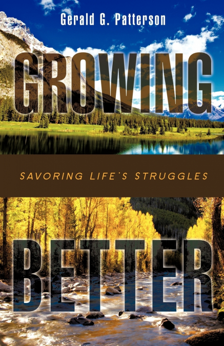 GROWING BETTER