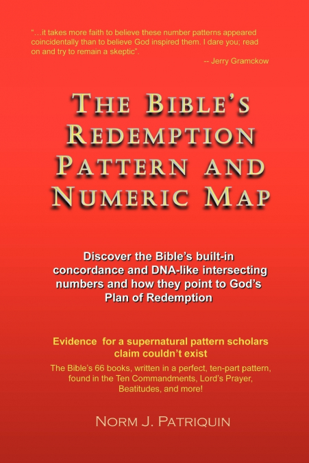 THE BIBLE?S REDEMPTION PATTERN AND NUMERIC MAP