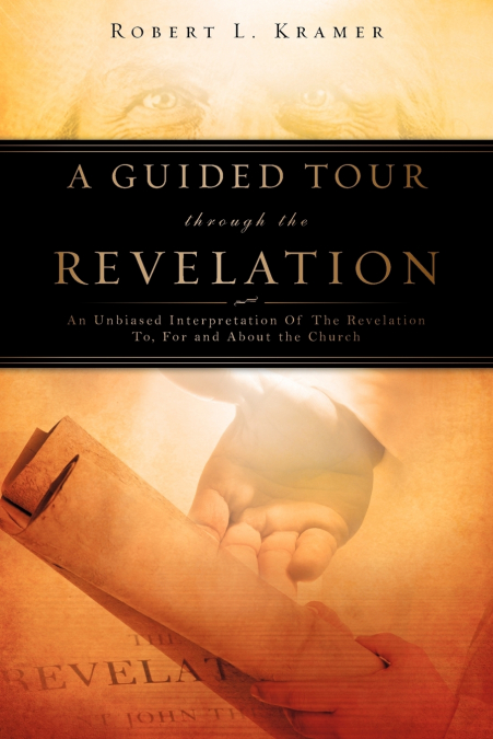 A GUIDED TOUR THROUGH THE REVELATION