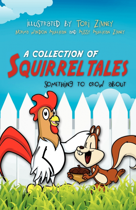 A COLLECTION OF SQUIRREL TALES