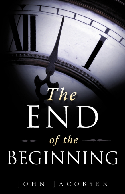 THE END OF THE BEGINNING