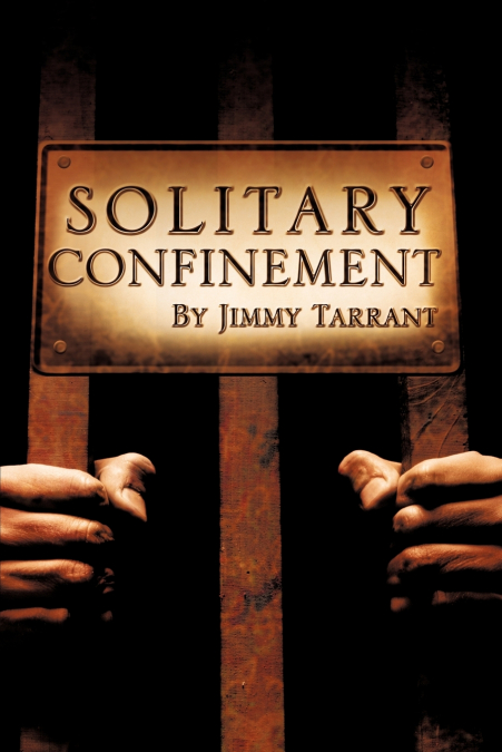 SOLITARY CONFINEMENT