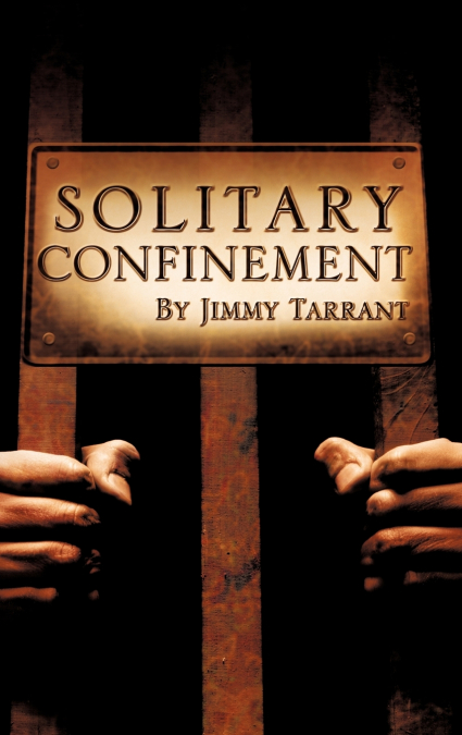 SOLITARY CONFINEMENT