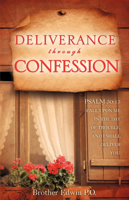 DELIVERANCE THROUGH CONFESSION